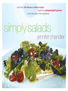 Simply Salads (eBook): More than 100 Creative Recipes You Can Make in Minutes from Prepackaged Greens
